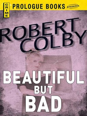 cover image of Beautiful But Bad